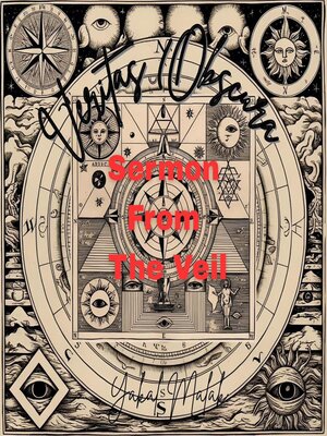 cover image of Veritas Obscura-Sermon From the Veil